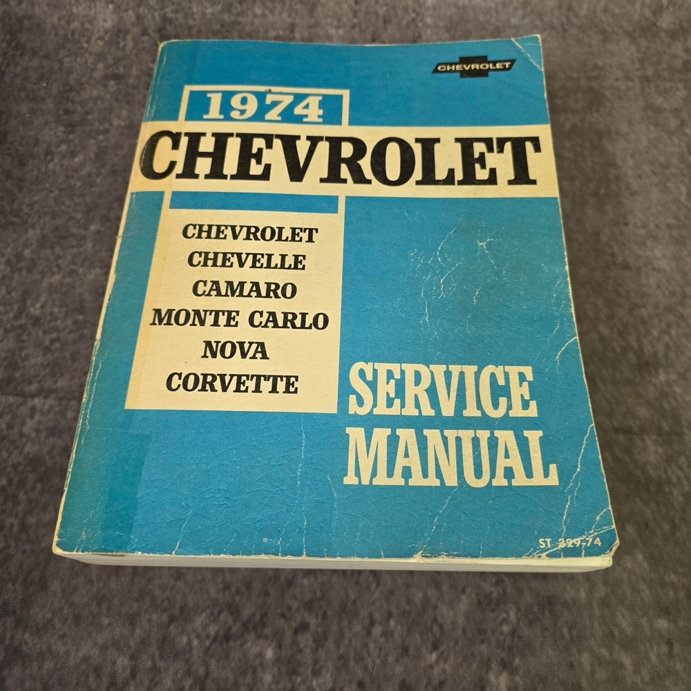 1974 Chevrolet Passenger Car Service Manual  Chevelle Camaro Monte Carlo Nova